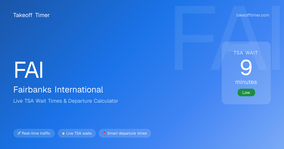 FAI TSA Wait Times Live | Fairbanks Airport Security
