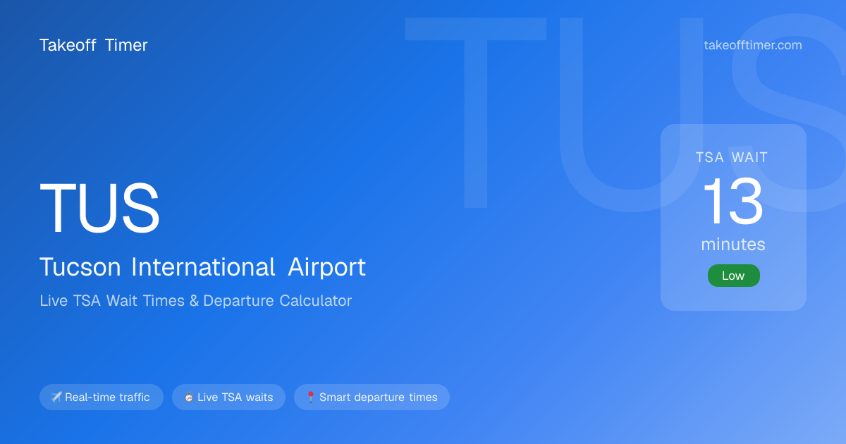 TUS TSA Wait Times Live | Tucson Airport Security